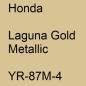 Preview: Honda, Laguna Gold Metallic, YR-87M-4.